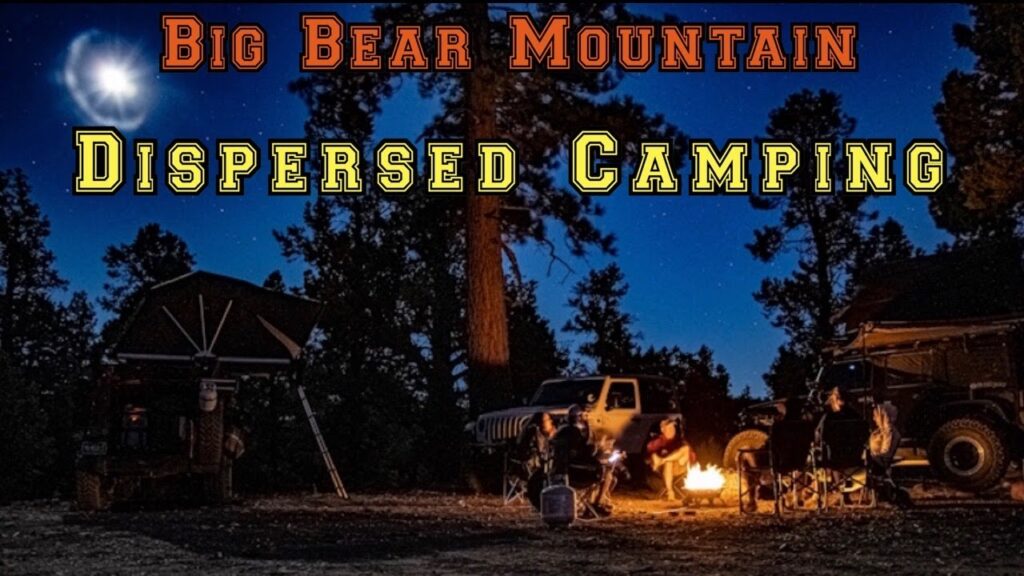 Camping Tips for Big Bear Adventures