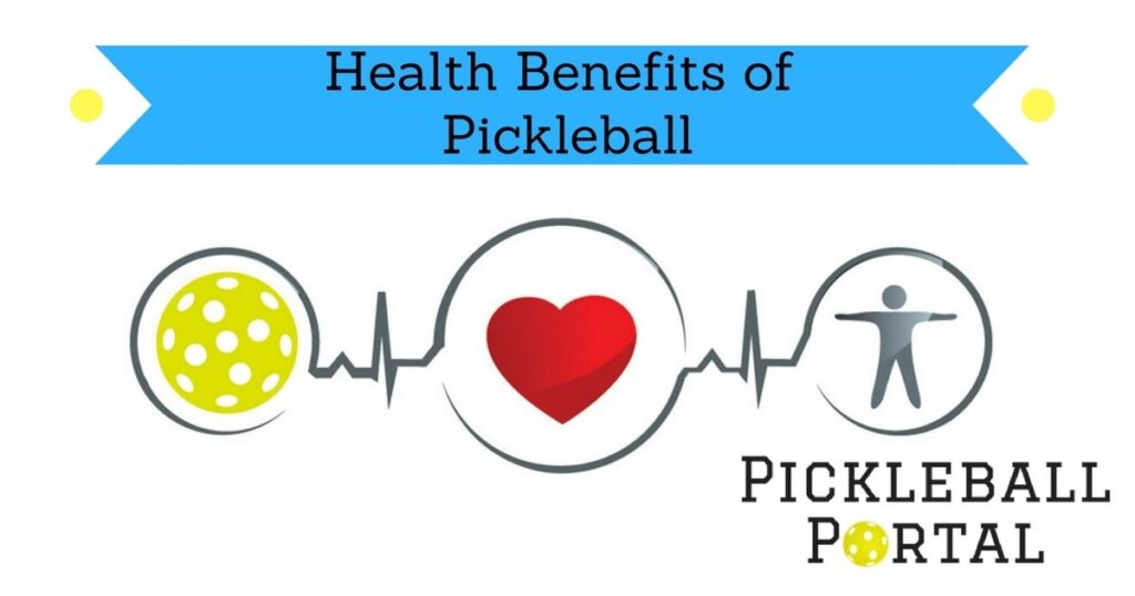 What Are The Health Benefits Of Playing Pickleball